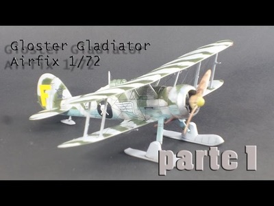 Montagem completa Gloster Gladiator Airfix 1.72 parte 1