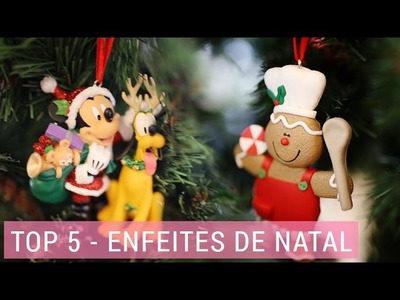 Top 5 - Enfeites da árvore de Natal | Lia Camargo