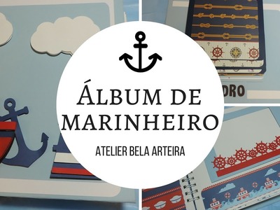 Álbum de Marinheiro - Atelier Bela Arteira