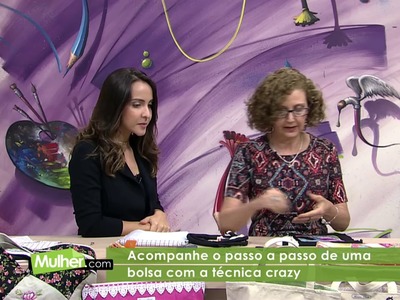 Bolsa com a Técnica Crazy por Rosana Pardo - 11.05.2017 - Mulher.com - P3.3