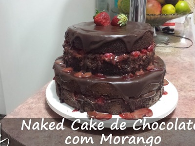 Naked Cake de Chocolate com Morango de Dois Andares (Bolo Pelado)
