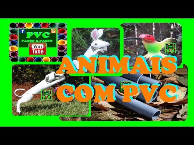 ANIMAIS DECORATIVOS FEITOS COM CANO PVC