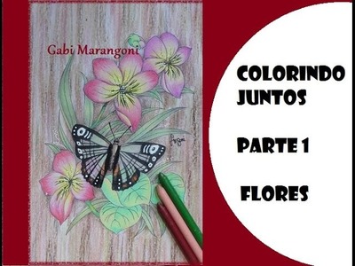 Colorindo juntos com giz de cera- parte 1 - Flores