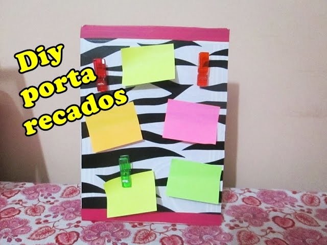 Como fazer porta recados