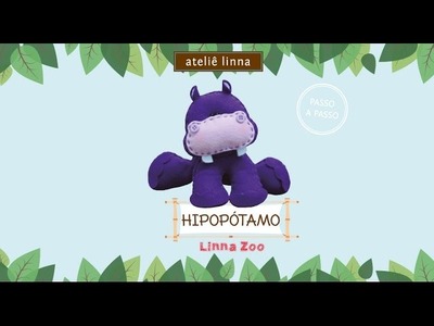 ✎ Passo a Passo: Hipopótamo de Feltro - Ateliê Linna