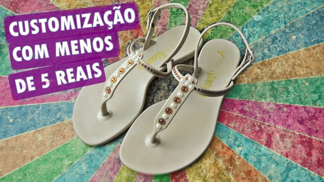 DIY: Customização sandália velha com apenas R$5