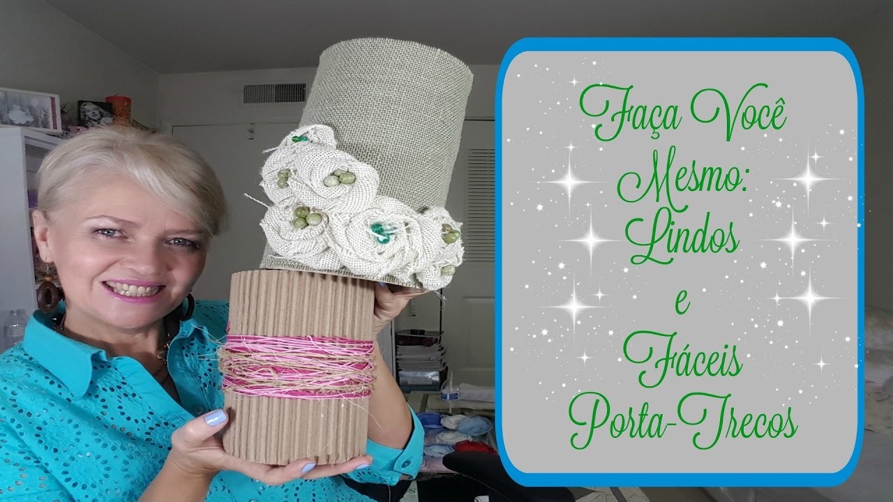 Faça Você Mesmo: Lindos e Fáceis Porta-Trecos