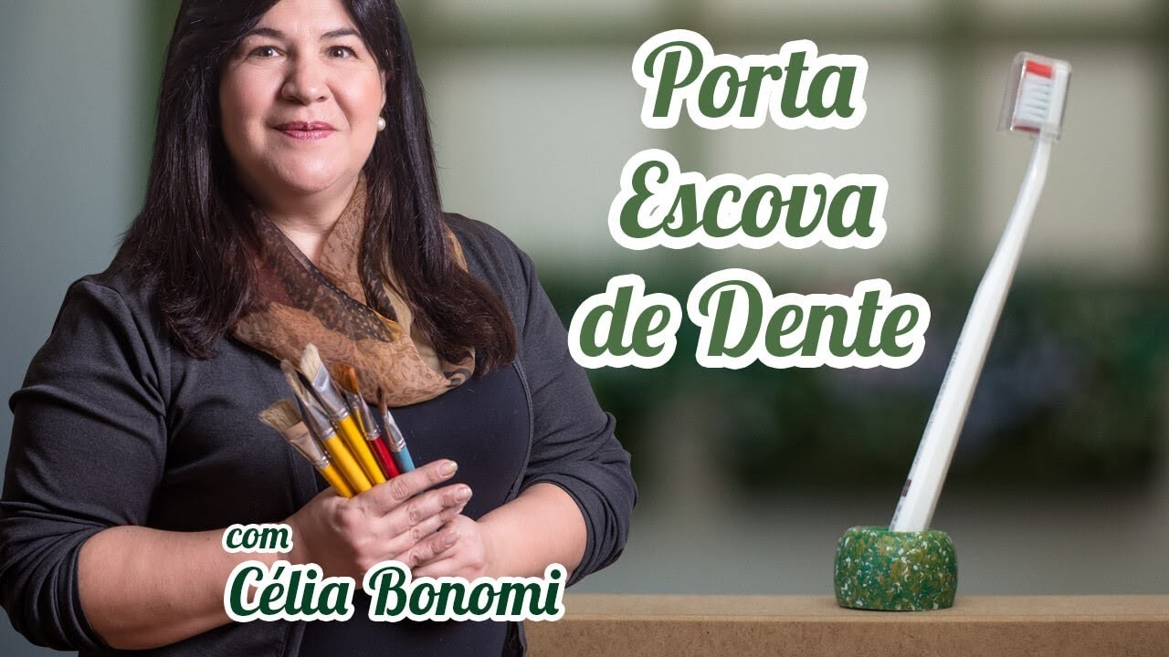 Porta Escova de Dente com Celia Bonomi