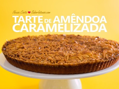 Tarte de Amêndoa Caramelizada