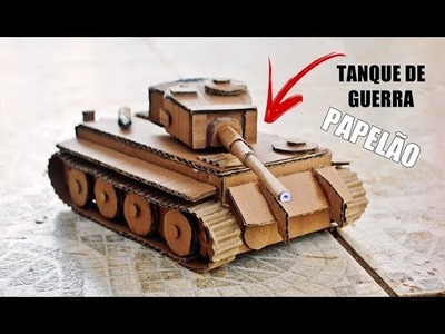 Artesanato - Tanque de Guerra de papelão - como fazer miniatura passo a passo