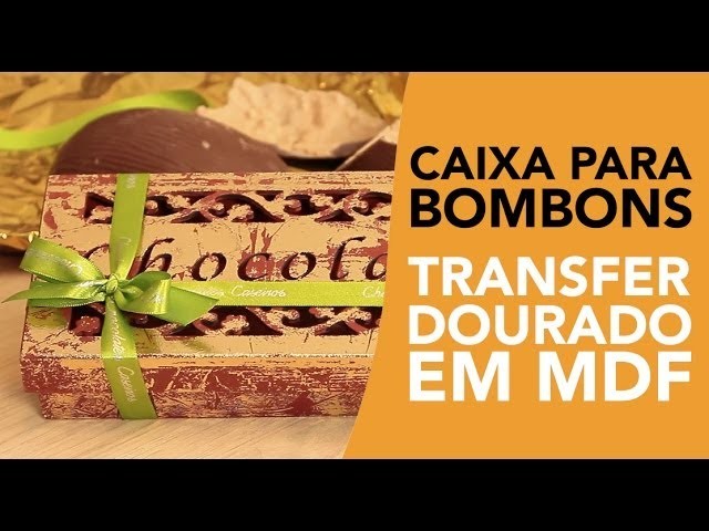 Caixa para Bombons com Transfer ouro