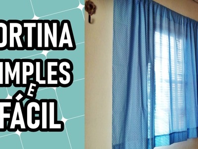 Como fazer cortina simples e fácil | COSTURA