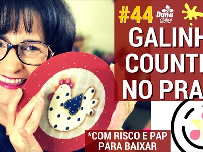 GALINHA NO PRATO PINTURA COUNTRY | Pintando Com o ❤ #44 | SEGUNDAS 19H | TÂNIA MARQUATO
