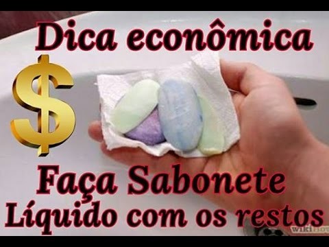 Aproveite restos de sabonete - Fazendo Sabonete Líquido