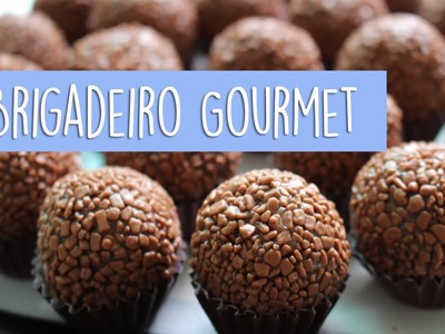 Brigadeiro Gourmet Tradicional - Melhor Receita