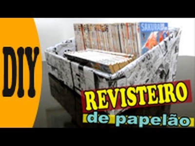 DIY - Revisteiro de papelão