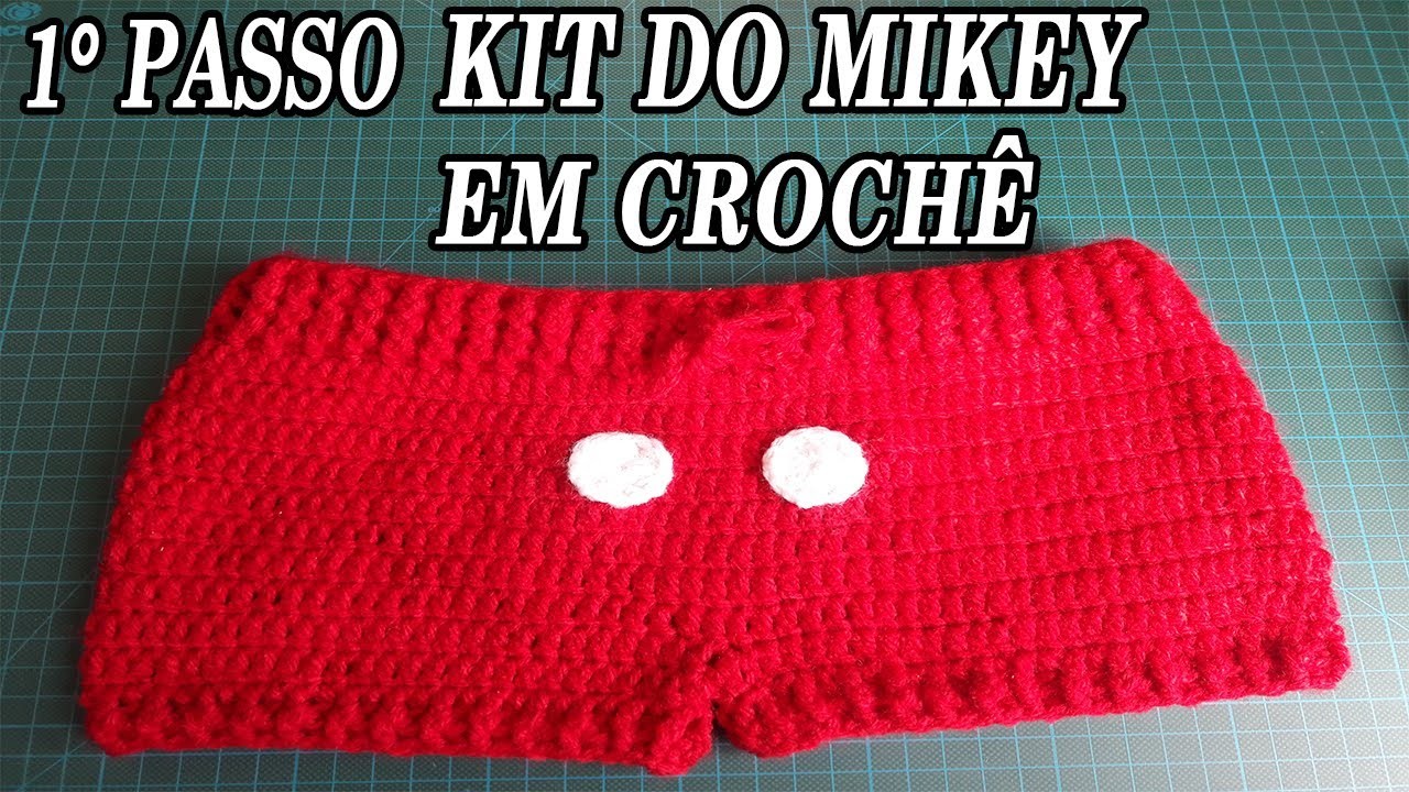 PASSO A PASSO DE COMO FAZER KIT DO MIKEY EM CROCHÊ PARTE #1