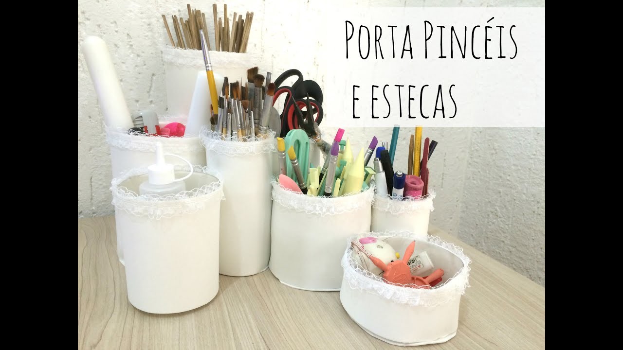 Porta Pincéis e Estecas - Reciclagem DIY