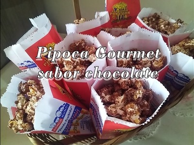 Como fazer pipoca Gourmet Sabor Chocolate!!