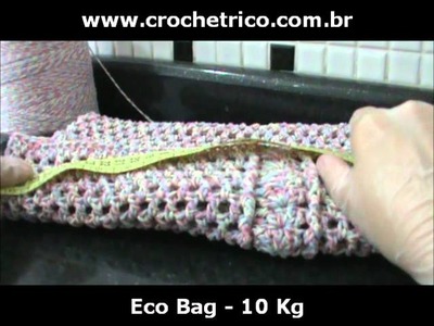 CROCHÊ - Eco Bag EuroRoma - Parte 03.05