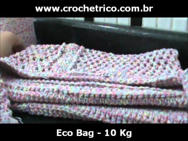 CROCHÊ - Eco Bag EuroRoma - Parte 05.05 (Final)