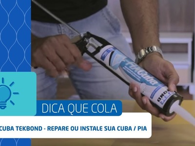Fix Cuba Tekbond - Repare ou instale sua Cuba. Pia