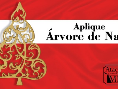 Aplique Árvore de Natal M - Atacadão do Artesanato MDF