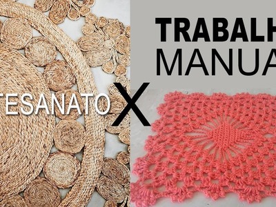 ARTESANATO x TRABALHO MANUAL