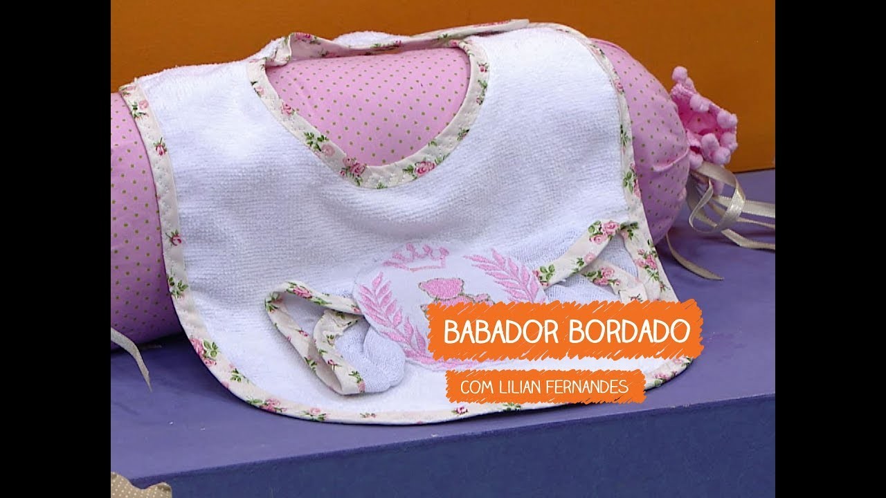 Babador Bordado com Lilian Fernandes | Vitrine do Artesanato na TV - TV Gazeta