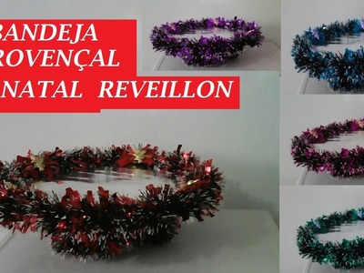 BANDEJA PROVENÇAL FÁCIL ,NATAL , REVEILLON, DECORAÇÃO, FESTA ,RECICLAGEM - #ARTESANATO