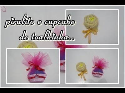 DIY: 2 Lembrancinhas feitas com toalhinhas