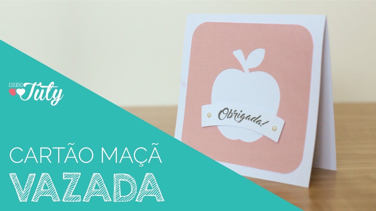 DIY - Cartão de maçã com material sintético - Especial Dia dos Professores