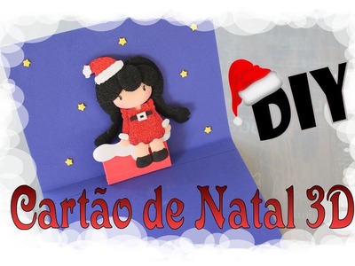 DIY - Cartão de Natal 3D. 3D Christmas Card
