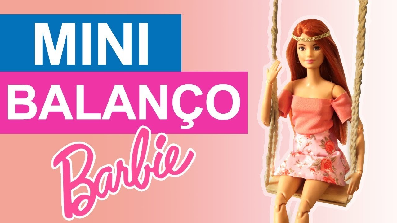 DIY  - Como Fazer Mini Balanço para Barbie e Outras Bonecas I Tutorial Miniatura - Barbie Tutoriais