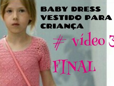 DIY CROCHET BABY DRESS VESTIDO PARA CRIANÇA 3 HD