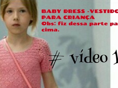 DIY CROCHET BABY DRESS   VESTIDO DE CRIANÇA 1 HD