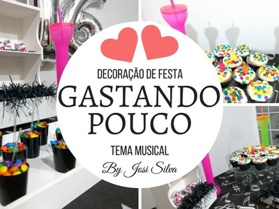 DIY-DECORAÇÃO DE FESTA GASTANDO POUCO TEMA MUSICAL-BY JOSI SILVA