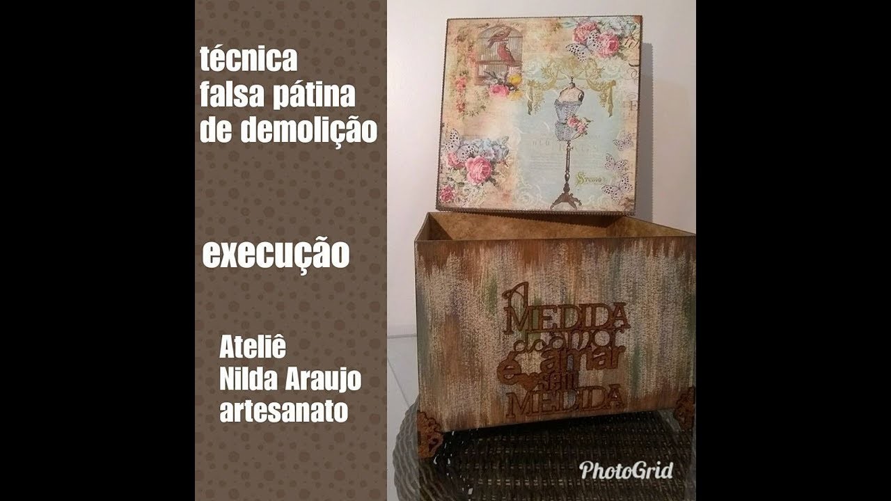 (DIY) faça você mesmo(patina de demolição ) ateliê Nilda Araujo artesanato.