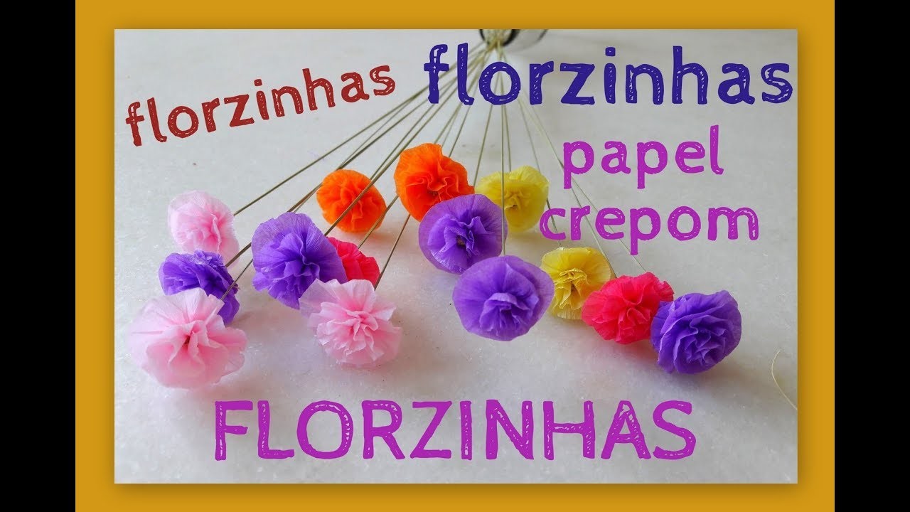 DIY FLORZINHAS DE PAPEL CREPOM - (Crepe-paper flowers)  MINI FLORES DELICADAS DE CREPOM