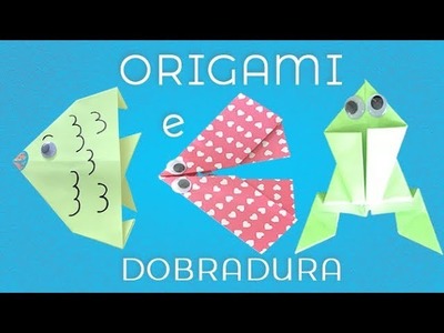 DIY - Origami de sapo e borboleta e Dobradura de peixe