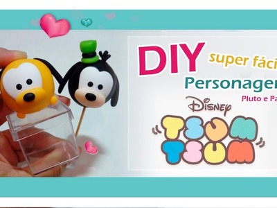 DIY - Personagens Disney tsum tsum (Pluto e Pateta)