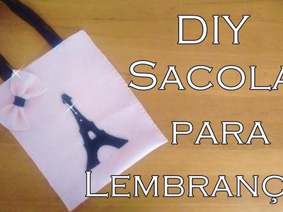 DIY-Sacola De Feltro para Lembrança -Torre Eiffel