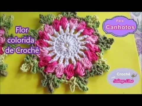 CANHOTOS - Flor colorida de Crochê Nr.1