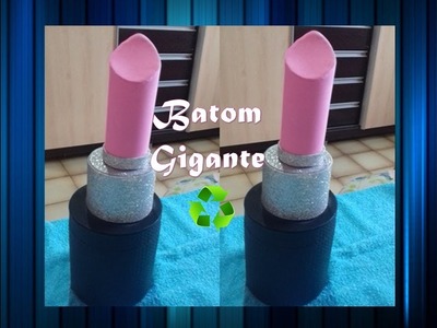 Diy -  Batom Gigante - Porta treco - Kelly Almeida