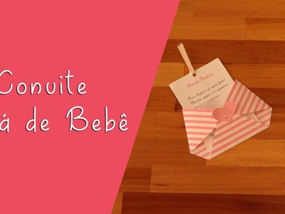 DIY - Convite Chá de Bebê (Fraldinha)