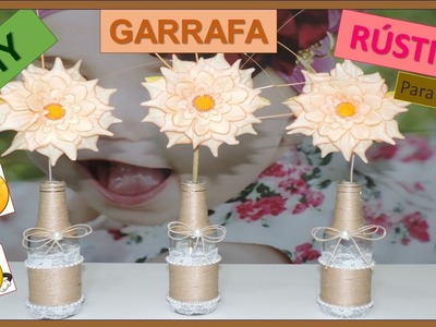 DIY - GARRAFA RUSTICA PARA FESTAS