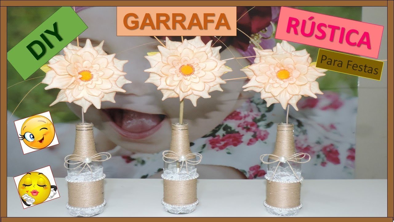 DIY - GARRAFA RUSTICA PARA FESTAS