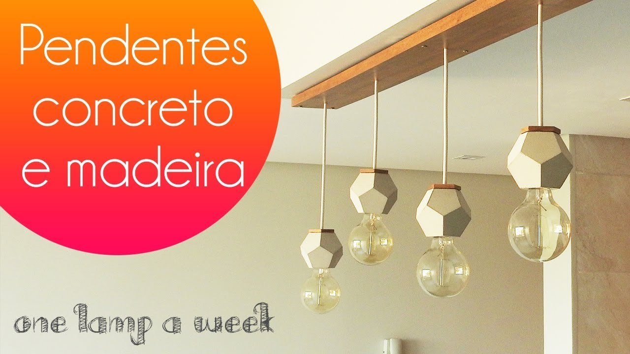 DIY Luminária pendente concreto + madeira | one lamp a week #39