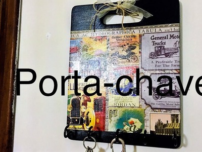 DIY: Porta-Chaves Vintage com decoupage feito de tábua de carne