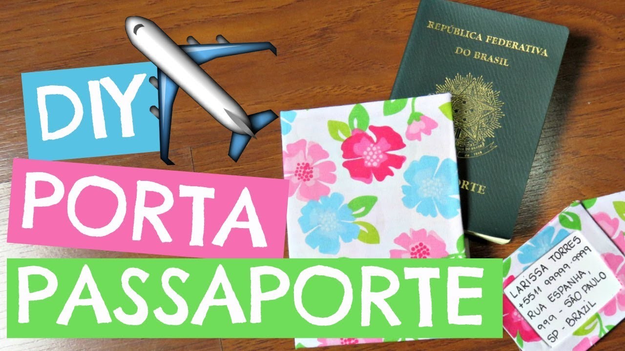 DIY: PORTA PASSAPORTE | travel hacks | Lari Torres